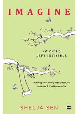 Imagine No Child Left Invisible