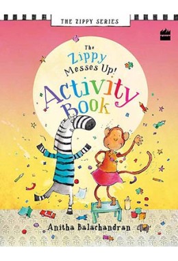 Zippy Messes Up Activity Book