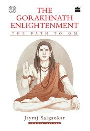 The Gorakhnath Enlightenment