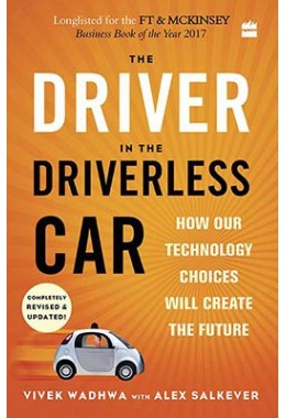 The Driver in the Driverless Car