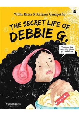 The Secret Life of Debbie G.