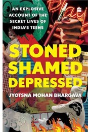 Stoned, Shamed, Depressed