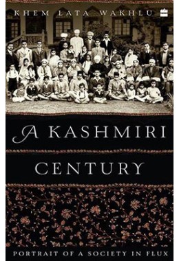 A Kashmiri Century