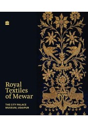 Royal Textiles Of Mewar