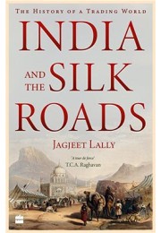 India And The Silk Roads