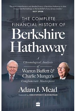 The Complete Financial History of Berkshire Hathaway