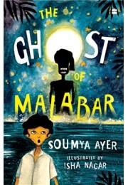 Ghost Of Malabar SHORTLISTED FOR THE ATTA GALATTA CHILDREN