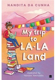 My Trip To La-la Land