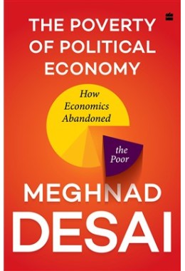 The Poverty Of Political Economy