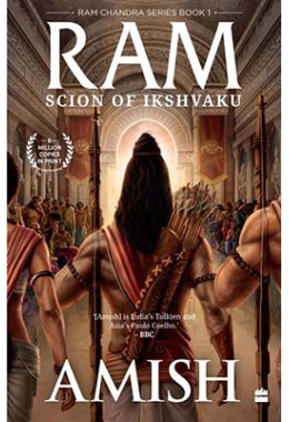 Ram - Scion Of Ikshvaku (Ram Chandra Series Book 1)