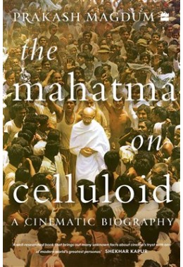 The Mahatma on Celluloid