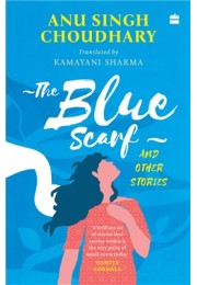 The Blue Scarf and Other Stories