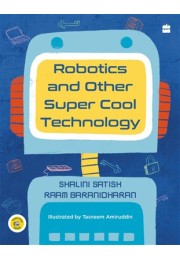 Robotics And Other Super Cool Technology