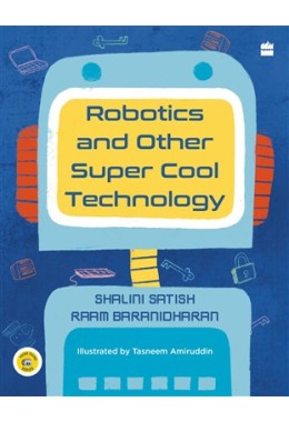 Robotics And Other Super Cool Technology