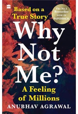 Why Not Me? A Feeling of Millions (English)