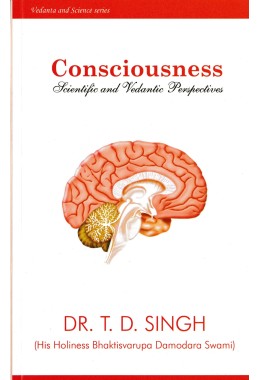 CONSCIOUSNESSSCIENTIFIC AND VEDANTIC PERSPECTIVE