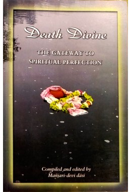 Death Divine  The Gateway to spiritual perfection