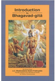 INTRODUCTION TO BHAGVAD GITA