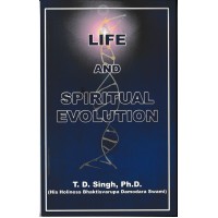 LIFE AND SPIRITUAL EVOLUTION