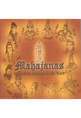 MAHAJANAS THE EXALTED DEVOTEES OF THE LORD