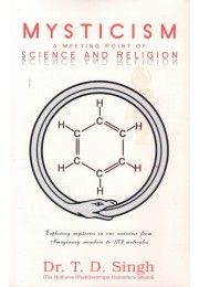 MYSTICISM  A MEETING POINT OF SCIENCE AND RELIGION