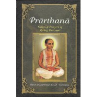 PRARTHANA  SONGS AND PRAYERS OF LOVING DEVOTION