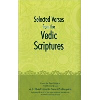 SELECTED VERSES FROM VEDIC SCRIPTIRES