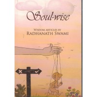 SOULWISE  WISDOM ARTICLES BY RADHANATH SWAMI