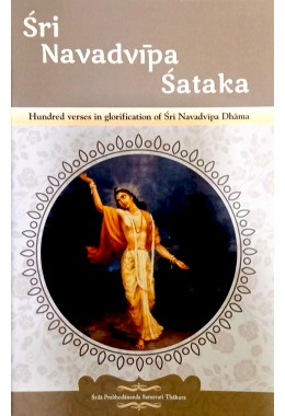 Sri Navadvipa SatakaHundred Verses In Glorification Of Sri Navadvipa Dhama