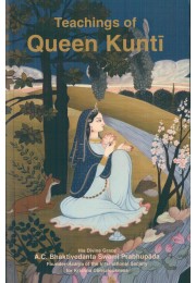 TEACHINGS OF QUEEN KUNTI