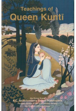 TEACHINGS OF QUEEN KUNTI