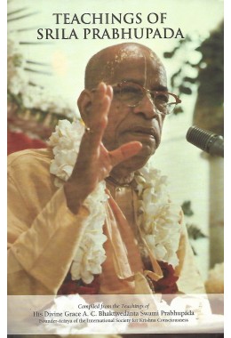 TEACHINGS OF SRILA PRABHUPADA