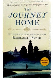 The Journey HomeAutobiography Of An American Swami