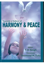 TOWARDS A CULTURE OF HARMONY AND PEACE