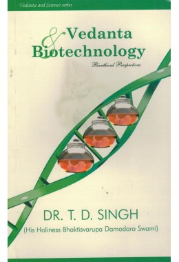 VEDANTA ampamp BIOTECHNOLOGY  BIOETHICAL PERSPECTIVE