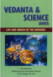 VEDANTA amp SCIENCE LIFE AND ORIGIN