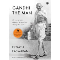 Gandhi The Man