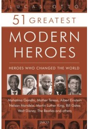 51 Greatest Modern Heroes