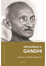 Mohandas K Gandhi: A Biography