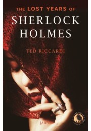 The Lost Years Of Sherlock Holmes