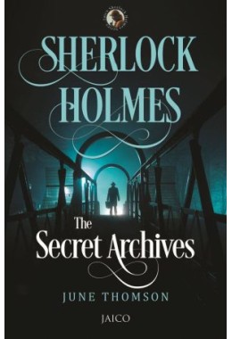 Sherlock Holmes: The Secret Archives