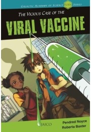 The Vicious Case Of The Viral Vaccine