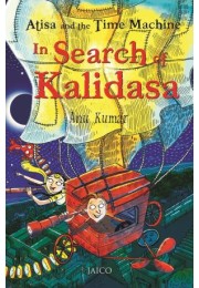 Atisa And The Time Machine In Search Of Kalidasa