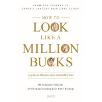 How To Look Like A Million Bucks