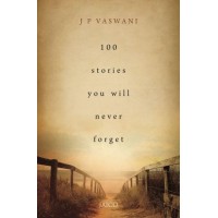 100 Stories You Will Never Forget