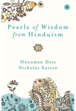 Pearls Of Wisdom From Hinduism