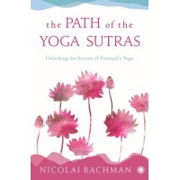 The Path Of The Yoga Sutras