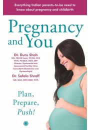 Pregnancy And You: Plan, Prepare Push!