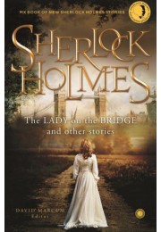 Sherlock Holmes The Lady On The Bridge And Other Stories