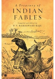 A Treasury Of Indian Fables